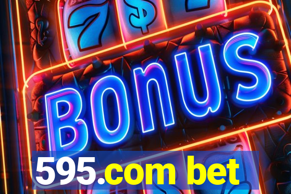 595.com bet